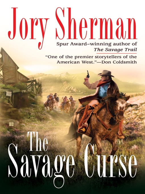 Title details for The Savage Curse by Jory Sherman - Available